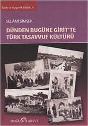 Dünden Bugüne Girit’te Türk Tasavvuf Kültürü - 1