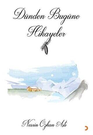Dünden Bugüne Hikayeler - 1