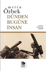 Dünden Bugüne İnsan - 1