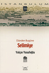 Dünden Bugüne Selimiye - 1