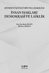 Dünden Üçüncü Bin Yıla Bakış ile İnsan Hakları Demokrasi ve Laiklik - 1