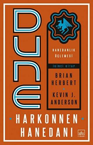 Dune: Harkonnen Hanedanı - Hanedanlık Üçlemesi İkinci Kitap - 1