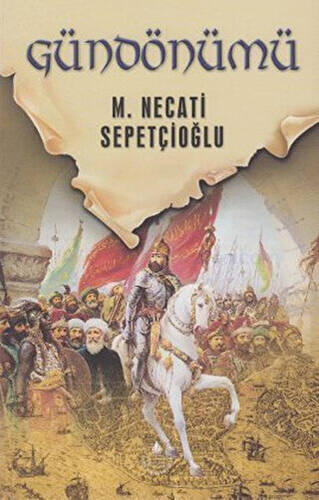 Dünki Türkiye 12. Kitap: Gündönümü - 1