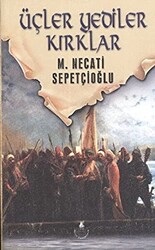 Dünki Türkiye 6. Kitap: Üçler Yediler Kırklar - 1