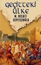 Dünki Türkiye 8. Kitap: Geçitteki Ülke - 1