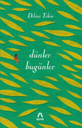 Dünler Bugünler - Aşina Yayınları