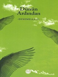 Dünün Ardından - Denemeler 2 - 1