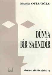 Dünya Bir Sahnedir - Mitos Boyut Yayınları