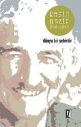 Dünya Bir Şehirdir - 1