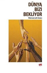 Dünya Bizi Bekliyor - 1