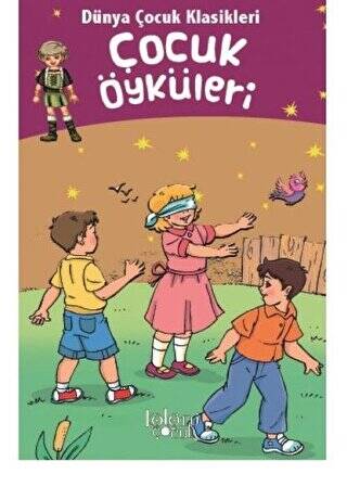 Dünya Çocuk Klasikleri - Çocuk Öyküleri - 1