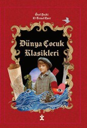 Dünya Çocuk Klasikleri Özel Seçki - 10 Temel Eser - 1