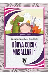 Dünya Çocuk Masalları 1 Dünya Çocuk Klasikleri 7-12 Yaş - 1