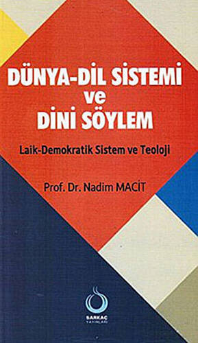 Dünya-Dil Sistemi ve Dini Söylem - 1