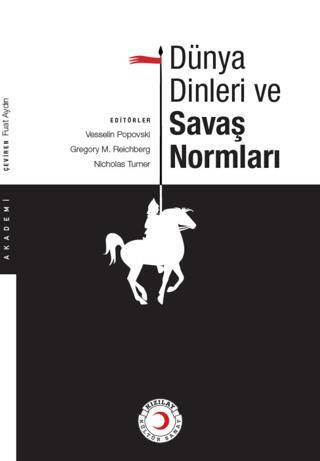 Dünya Dinleri ve Savaş Normları - 1