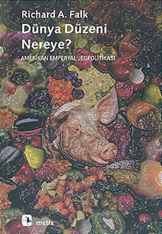 Dünya Düzeni Nereye? - 1