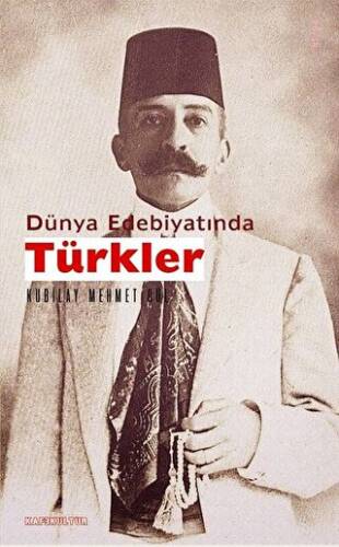 Dünya Edebiyatında Türkler - 1
