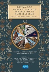 Dünya Göç Hareketlerinde Yerelleşme Ve Küreselleşme - 1