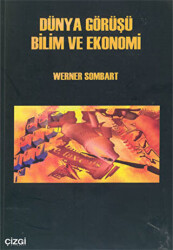 Dünya Görüşü Bilim ve Ekonomi - Çizgi Kitabevi Yayınları