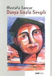 Dünya Gözlü Sevgili - 1