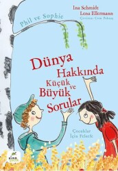 Dünya Hakkında Küçük ve Büyük Sorular - Elma Çocuk