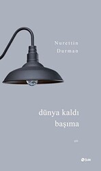 Dünya Kaldı Başıma - 1