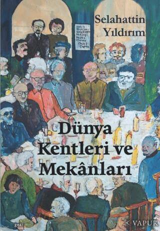 Dünya Kentleri ve Mekanları - 1