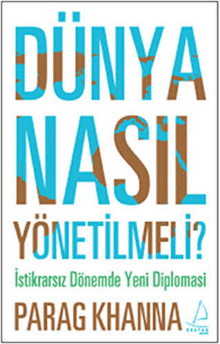 Dünya Nasıl Yönetilmeli - 1