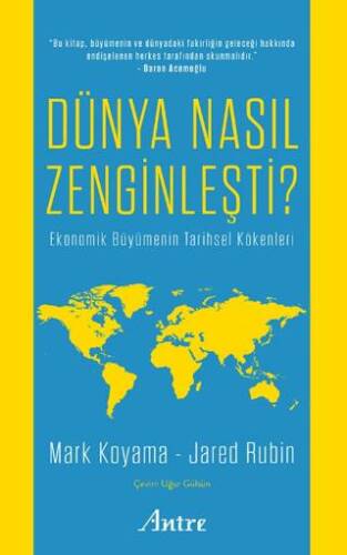 Dünya Nasıl Zenginleşti? - 1