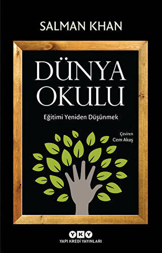 Dünya Okulu - Eğitimi Yeniden Düşünmek - 1