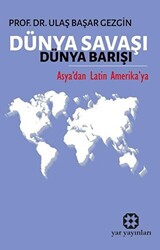 Dünya Savaşı Dünya Barışı - 1