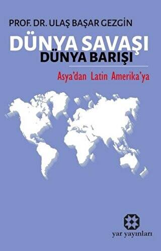 Dünya Savaşı Dünya Barışı - 1