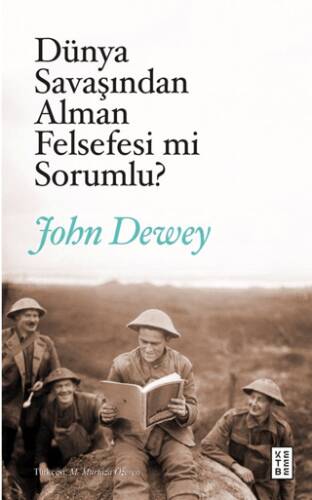 Dünya Savaşından Alman Felsefesi mi Sorumlu? - 1