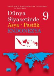 Dünya Siyasetinde Asya Pasifik 9 - Endonezya - Nobel Akademik Yayıncılık