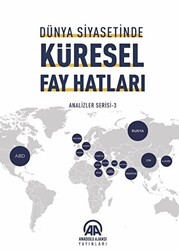 Dünya Siyasetinde Küresel Fay Hatları - 1