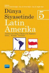 Dünya Siyasetinde Latin Amerika 5 - Türkiye`nin Bölge Ülkeleri ile İlişkileri - 1