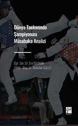 Dünya Taekwondo Şampiyonası Müsabaka Analizi - 1