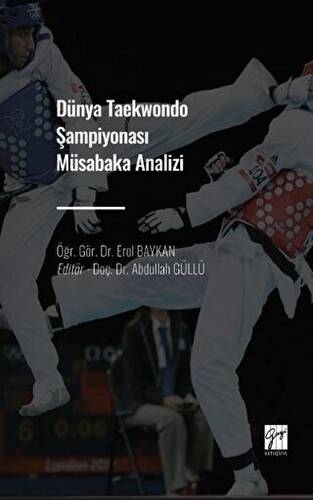 Dünya Taekwondo Şampiyonası Müsabaka Analizi - 1