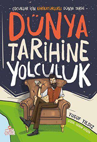 Dünya Tarihine Yolculuk - 1