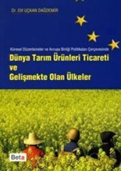 Dünya Tarım Ürünleri Ticareti ve Gelişmekte Olan Ülkeler - 1