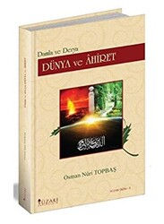 Dünya ve Ahiret - 1