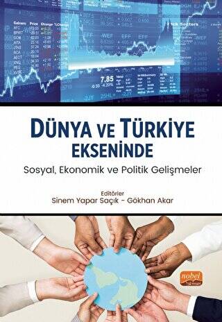 Dünya ve Türkiye Ekseninde Sosyal, Ekonomik ve Politik Gelişmeler - 1