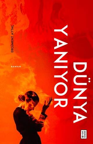 Dünya Yanıyor - 1