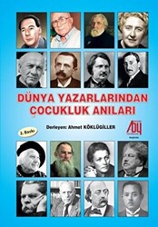 Dünya Yazarlarından Çocukluk Anıları - 1