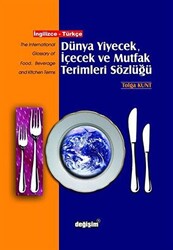 Dünya Yiyecek, İçecek ve Mutfak Terimleri Sözlüğü İngilizce - Türkçe - 1