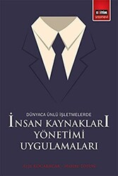 Dünyaca Ünlü İşletmelerde İnsan Kaynakları Yönetimi Uygulamaları - 1