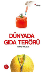 Dünyada Gıda Terörü - Ataç Yayınları