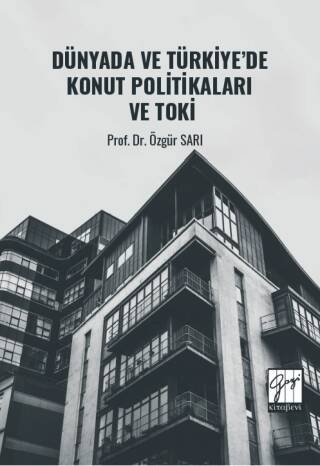 Dünyada ve Türkiye`de Konut Politikaları ve Toki - 1