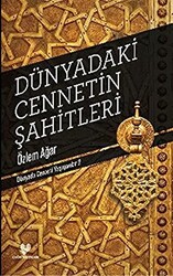 Dünyadaki Cennetin Şahitleri - 1