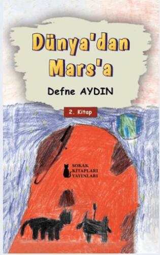 Dünya’dan Mars’a - 1